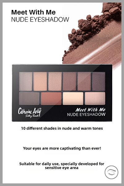Catherine Arley 10-Piece Palette Eyeshadow - 2059 Meet Whıt Me Eyeshadow Nude...
