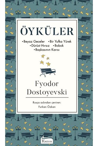 Koridor Yayıncılık Öyküler (Beyaz Geceler, Bir Yufka Yürek, Dürüst Hırsız, Bo...