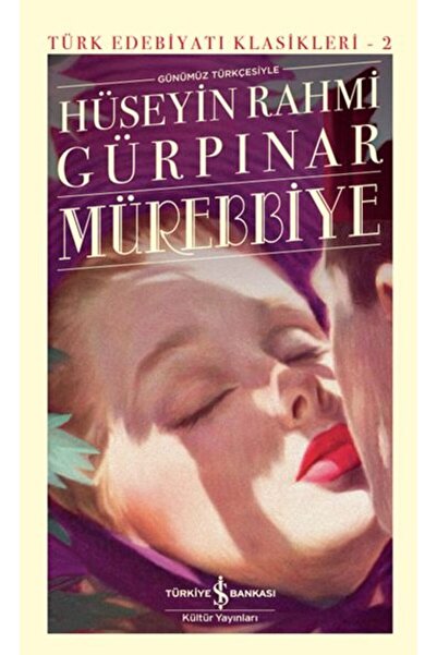 TÜRKİYE İŞ BANKASI KÜLTÜR YAYINLARI Mürebbiye (ciltli)