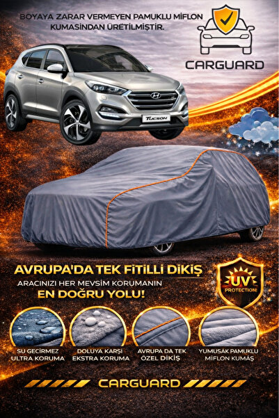 CarGuard Hyundai Tucson Uyumlu Lüks Araba Brandası Miflonlu Oto Branda Çadır ...