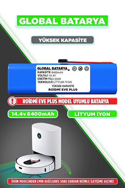 GLOBAL BATARYA Roidmi Eve Plus Akıllı Süpürge Bataryası 14.4v 6400mah (YÜKSEK...