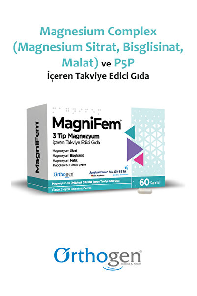 Orthogen MagniFem 60 Kapsül | 3 Tip Magnezyum İçeren Takviye Edici Gıda