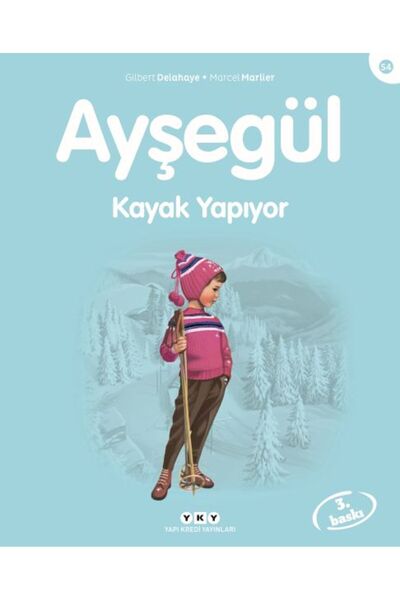 Yapı Kredi Yayınları Ayşegül 54: Kayak Yapıyor Gılbert Delahaye - Marcel Marl...