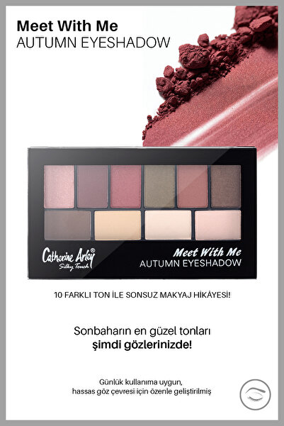 Catherine Arley 10'lu Palet Far - 2059 Meet Whıt Me Eyeshadow Autumn Palet Far