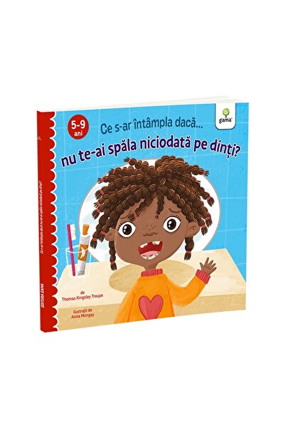 Gama What would happen if you never brushed your teeth?