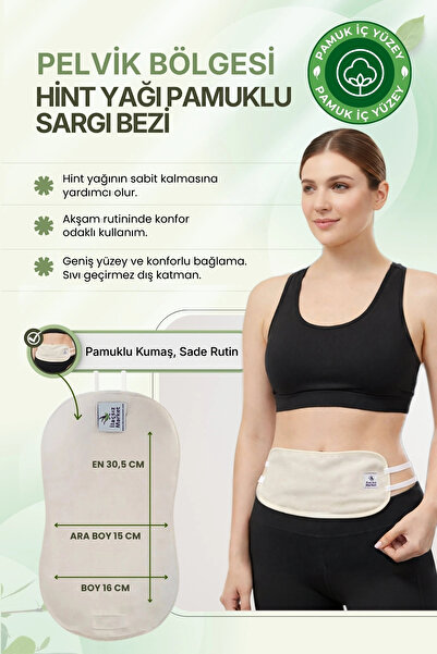 İlaçsız Market Alt Karın (Pelvik) Bölgesi Hint Yağı Uygulama Bezi – %100 Pamu...