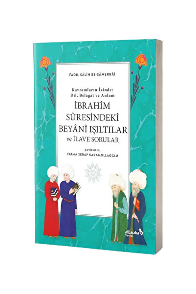 Albaraka Yayınları İbrahim Suresindeki Beyani Işıltılar ve İlave Sorular
