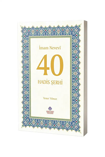 Nebevi Hayat Yayınları 40 Hadis Şerhi