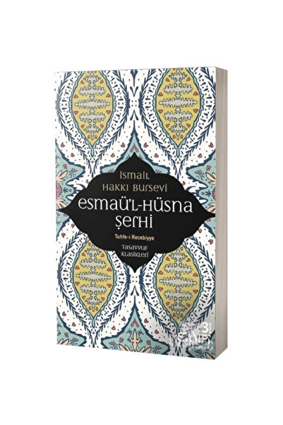 Sufi Kitap Esmaül Hüsna Şerhi İsmail Hakkı Bursevi