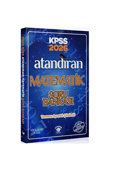 CBA Akademi 2026 KPSS Atandıran Matematik Soru Bankası Çözümlü - Abdullah Kaya