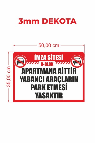 Dumles Özel Tasarım "Park Yasaktır" Tabelası - 3mm Dekota (50x35 cm)