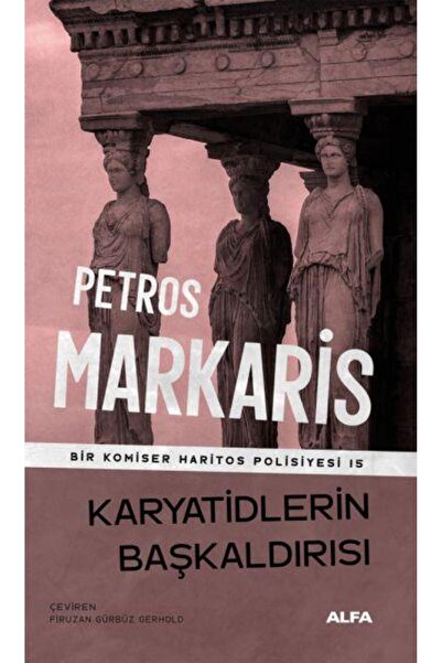 Alfa Yayınları Karyatidlerin Başkaldırısı