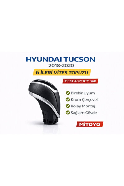 MITOYO Hyundai Tucson 2018-2020 6 İleri Vites Topuzu 43711C72104X Uyumlu Siyah Krom