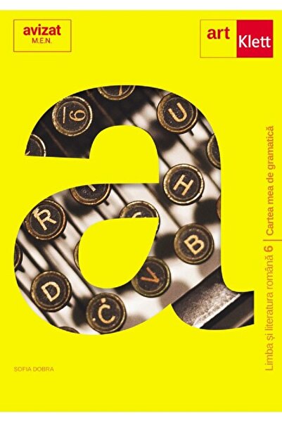 Editura Art Klett My GRAMMAR book. Grade 6 - Sofia Dobra