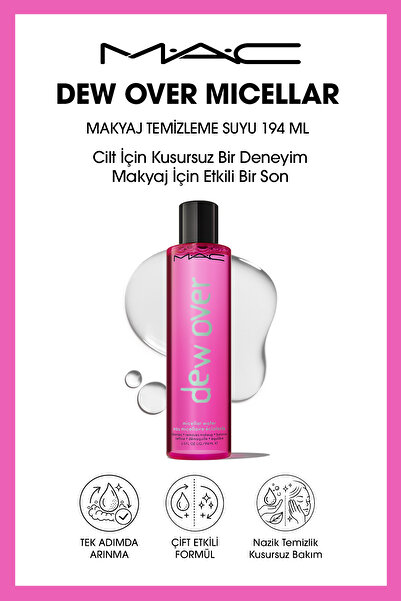 M.A.C Dew Over Micellar Makyaj Temizleme Suyu 194 ML