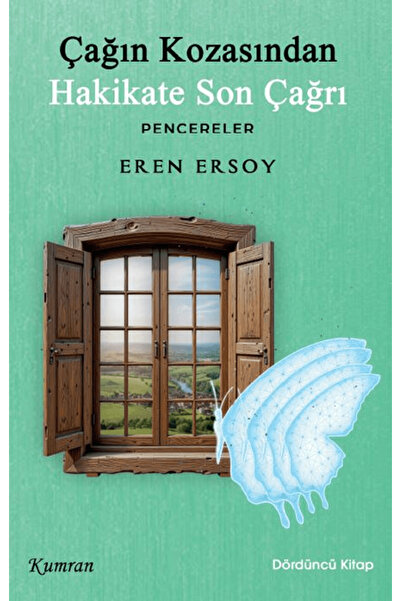 Kumran Yayınları Çağın Kozasından Hakikate Son Çağrı - Pencereler / Eren Erso...