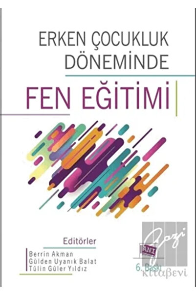 Anı Yayıncılık Erken Çocukluk Döneminde Fen Eğitimi