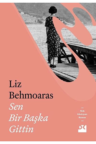 Doğan Kitap Sen Bir Başka Gittin