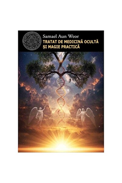 Editura Napoca Star Treatise on Occult Medicine and Practical Magic