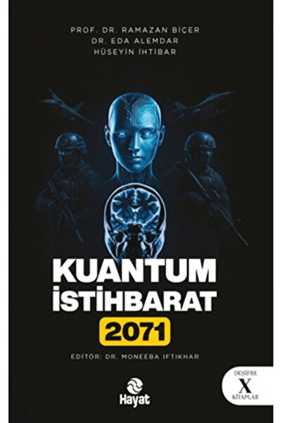 Hayat Yayınları Kuantum İstihbarat 2071 / Ramazan Biçer / / 9786051516165