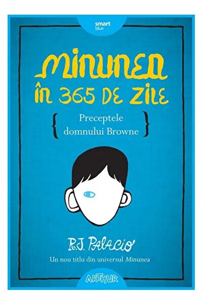 Editura Arthur The Miracle in 365 Days. The Precepts of Mr. Browne