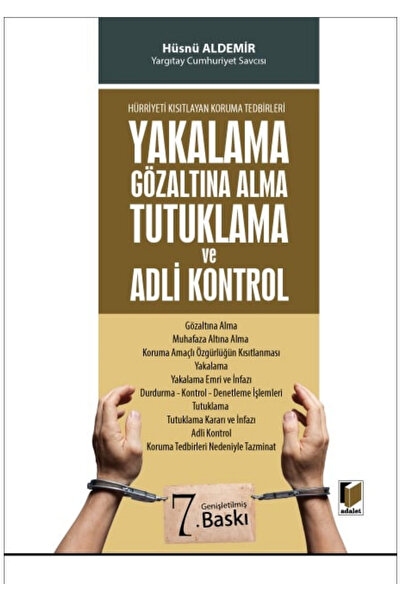 Adalet Yayınevi Yakalama Gözaltına Alma Tutuklama ve Adli Kontrol+KRAFT DEFTE...