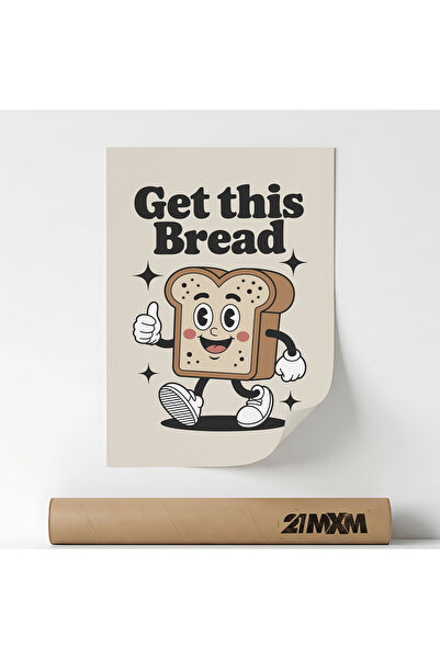21mxm Poster decorativ Get This Bread, A3, material textil, fără ramă
