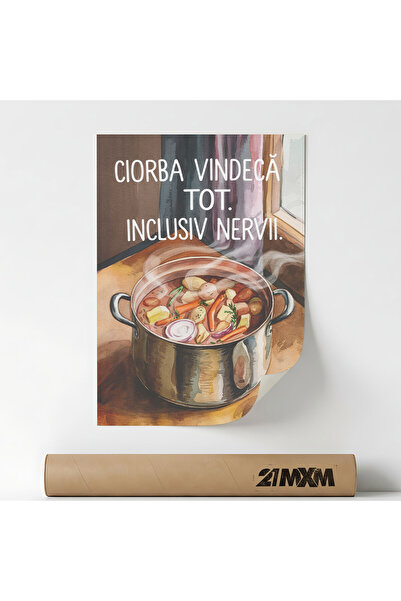 21mxm Poster cu mesaj comic pentru bucatarie, Ciorba Vindeca Tot, A4 (21 x 29...