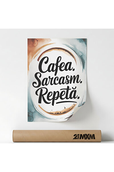 21mxm Poster, mesaj motivational in limba romana, Cafea si Sarcasm, A4 (21 x ...