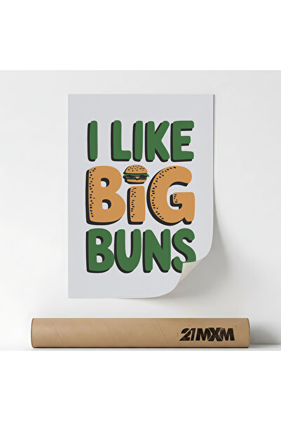 21mxm Poster decorativ Big Buns design modern, A3, 29.7x42cm, fara rama