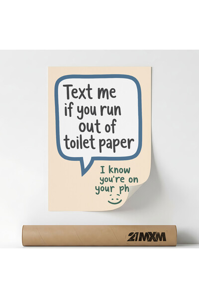 21mxm Poster decorativ, pentru baie, Text Me, A3 (29.7 x 42 cm), Fara Rama