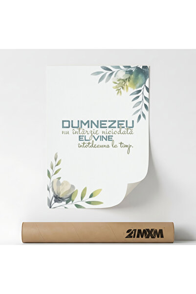 21mxm Poster decorativ, Citat crestin - Dumnezeu nu intarzie niciodata, mat, ...