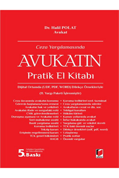 Adalet Yayınevi Ceza Yargılamasında Avukatın Pratik El Kitabı Halil Polat