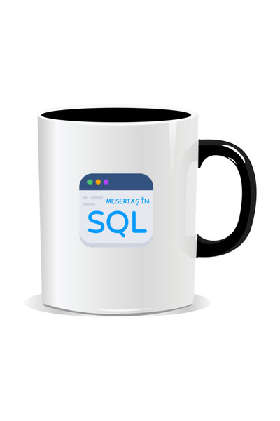 Mug Mania Cana personalizata cu mesaje pentru programatori, Meserias in SQL