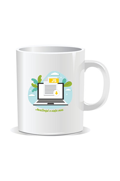 Mug Mania Cana personalizata cu mesaje pentru programatori, JavaScript e viat...