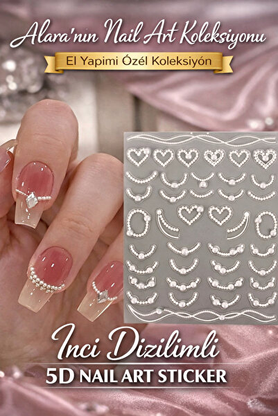 alaraycosmetics Alara El Yapımı Özel Koleksiyon İnci Dizilimli 5D Nail Art St...
