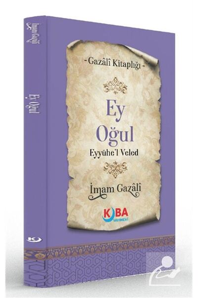 KUBA YAYINEVİ Ey Oğul (Eyyühe'l Veled)