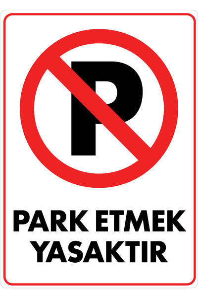 Park Etmek Yasaktır 25x35 Sticker