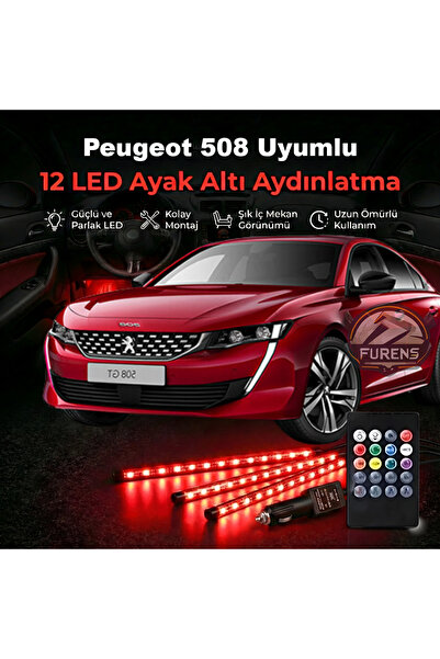 STS Oto Aksesuar Peugeot 508 Uyumlu RGB Ayak Altı LED 12 Led Kumandalı Müzik ...