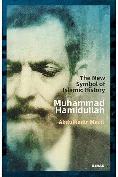 Marvel The New Sima of Islamic Historiography Muhammad Hamidullah