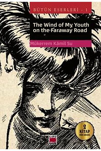 TREND The Road Away - the Wind of My Youth (2 Books in One)
