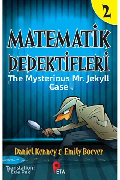 Marvel Mathematics Detectives 2 : the Case of Mr. Jekyll the Mysterious