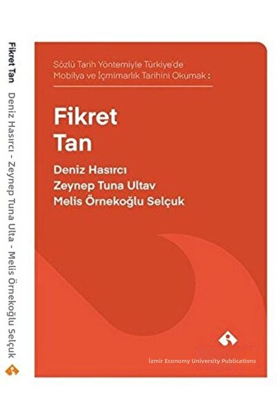 Marvel قراءة تاريخ الأثاث والعمارة في تركيا بطريقة التاريخ الشفهي: فكر تان