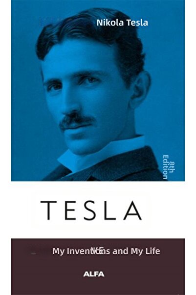 Marvel Tesla - My Inventions and My Life