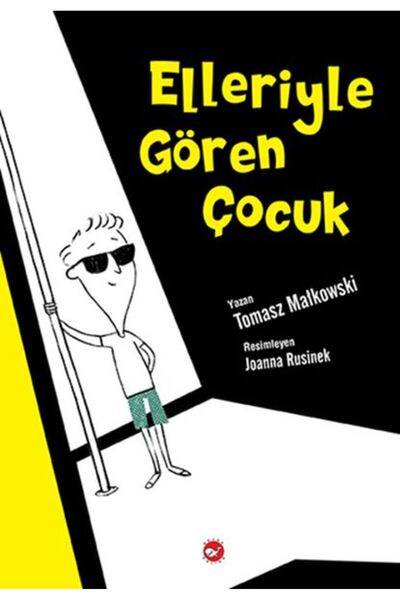 Beyaz Balina Yayınları The Child Who Saw His Hands