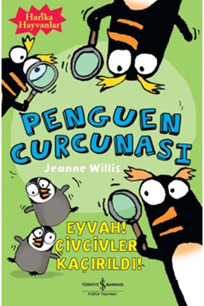 TÜRKİYE İŞ BANKASI KÜLTÜR YAYINLARI Penguin Curcuna & Eyvah! The Chicks Are M...