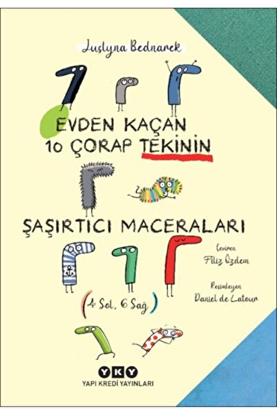 Yapı Kredi Yayınları المغامرات المذهلة لعشرة جوارب فردية هاربة من المنزل