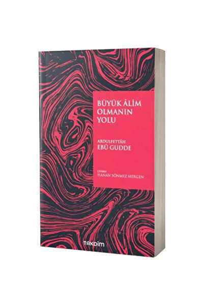 Büyük Alim Olmanın Yolu