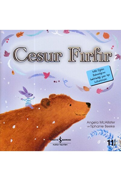 TÜRKİYE İŞ BANKASI KÜLTÜR YAYINLARI Cesur Fırfır - İlk Okuma Kitaplarım