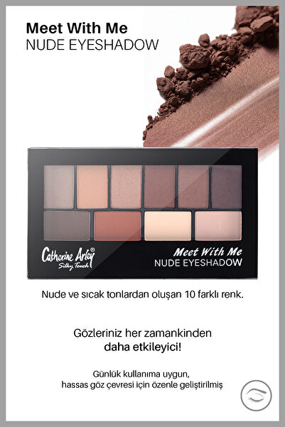 Catherine Arley 10'lu Palet Far - 2059 Meet Whıt Me Eyeshadow Nude Palet Far